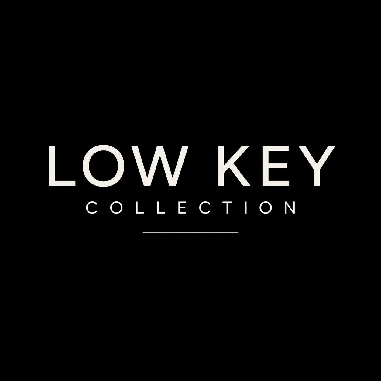 Low Key Collection