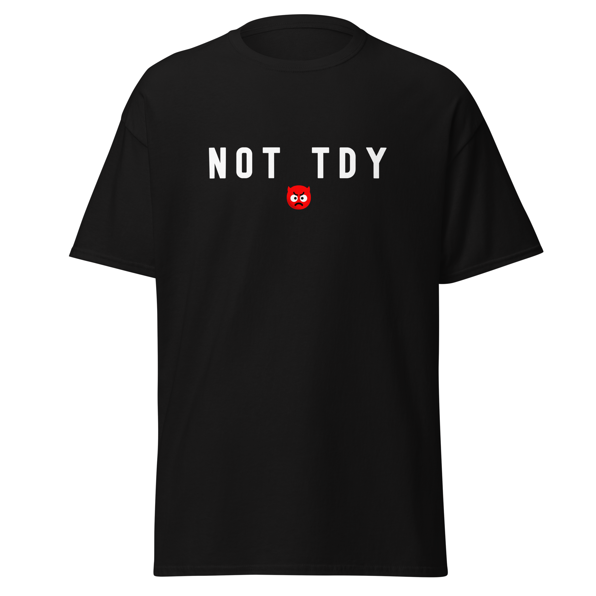 Not Tdy Tee